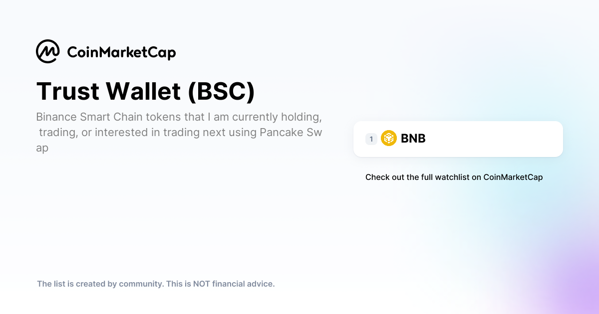 Follow The Trust Wallet (BSC) Crypto Portfolio Picks CoinMarketCap